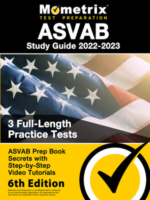 cover image of ASVAB Study Guide 2022-2023 - ASVAB Prep Book Secrets, 3 Full-Length Practice Tests, Step-by-Step Video Tutorials